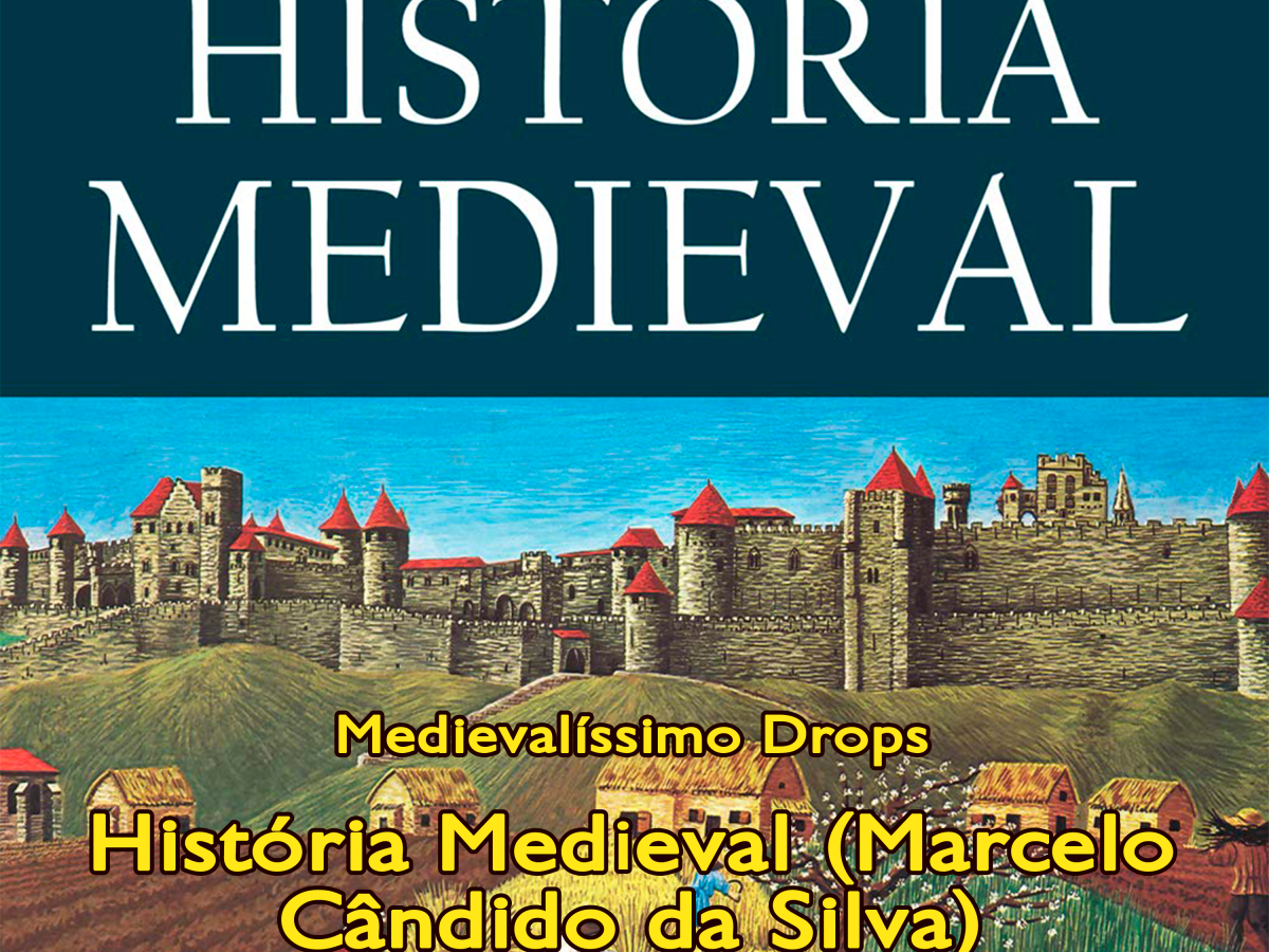 História Medieval (Marcelo Cândido)